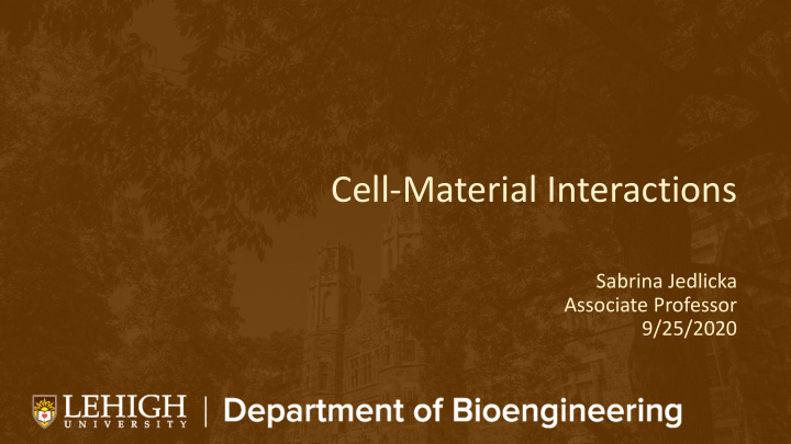 cell material interactions