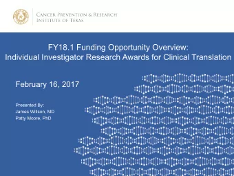 FY18.1 Funding Opportunity Overview:  Individual Investigator Research Awards for Clinical