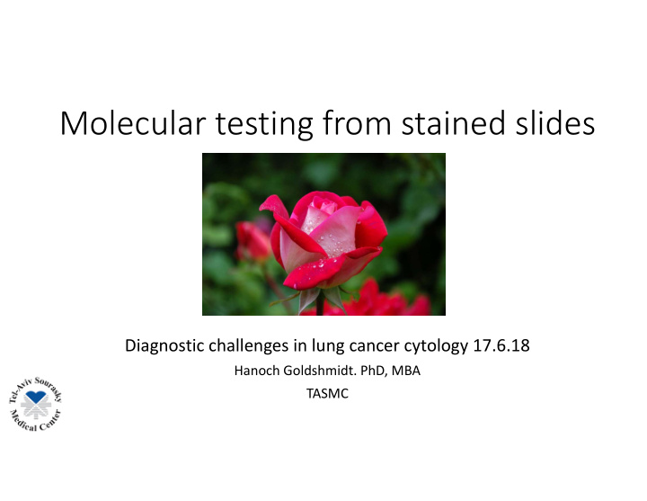 molecular testing from stained slides