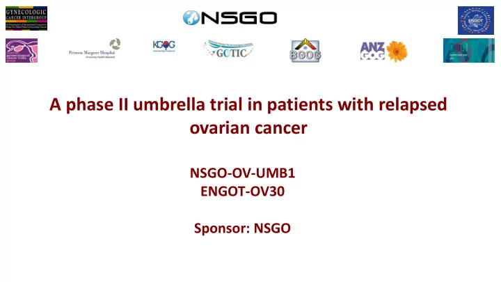 a phase ii umbrella trial in patients with relapsed