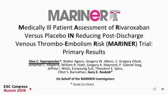 M edically Ill Patient A ssessment of R ivaroxaban Versus Placebo IN Reducing Post-Discharge Venous