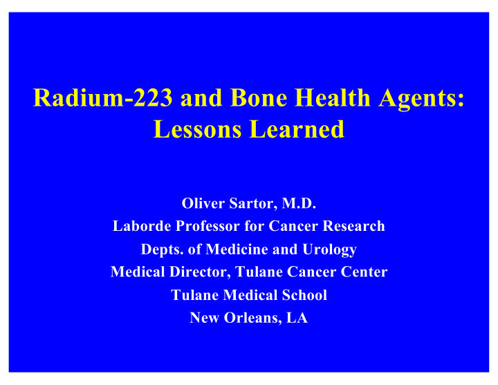 radium 223 and bone health agents lessons learned