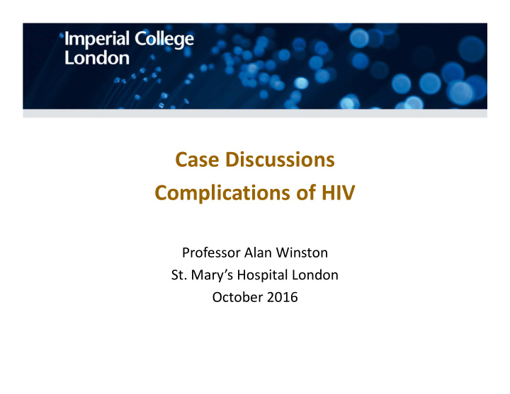 case discussions complications of hiv