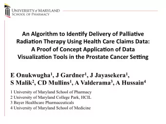 An#Algorithm#to#Iden/fy#Delivery#of#Pallia/ve#  Radia/on#Therapy#Using#Health#Care#Claims#Data:#