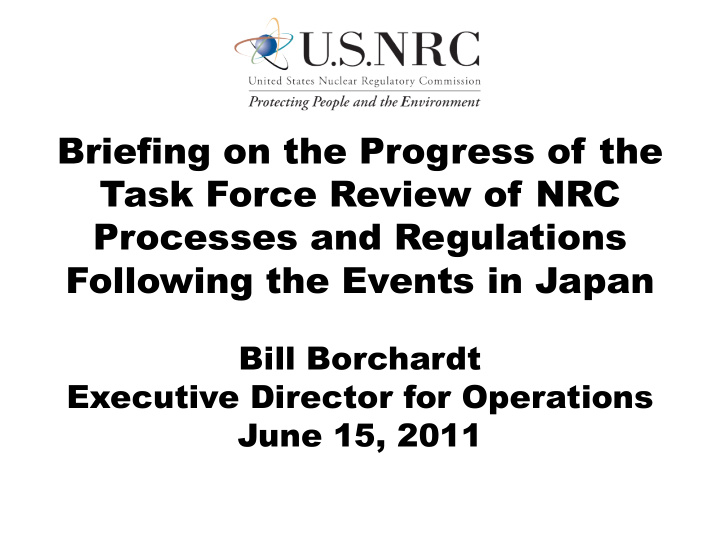 briefing on the progress of the task force review of nrc