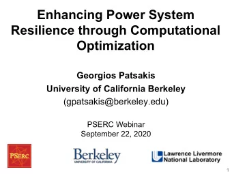 Enhancing Power System  Resilience through Computational  Optimization  Georgios Patsakis