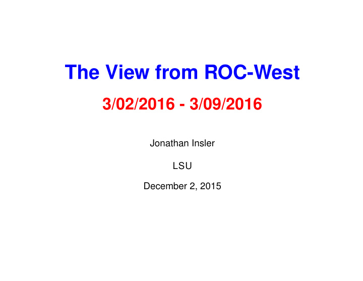 the view from roc west