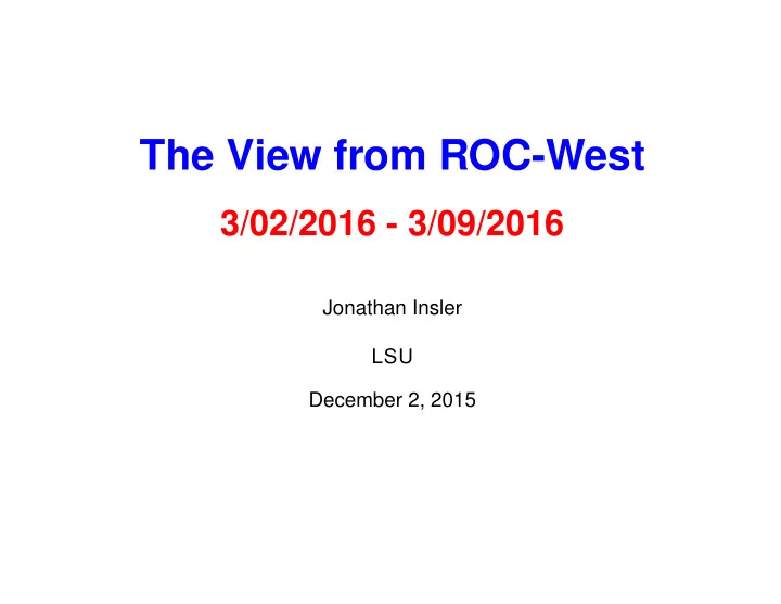 the view from roc west