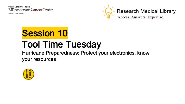 session 10 session 10 tool time tuesday tool time tuesday