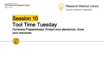 Session 10  Session 10  Tool Time Tuesday  Tool Time Tuesday  Hurricane Preparedness: Protect your