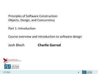 Josh Bloch  Charlie Garrod 17-214  1  Software is everywhere 17-214  2  Growth of code and