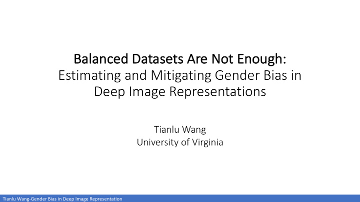 estimating and mitigating gender bias in deep image