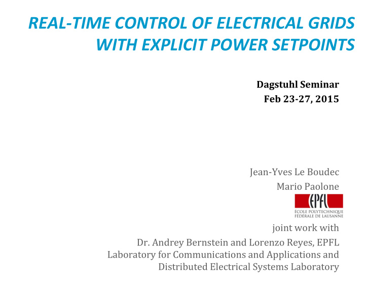 real time control of electrical grids with explicit power