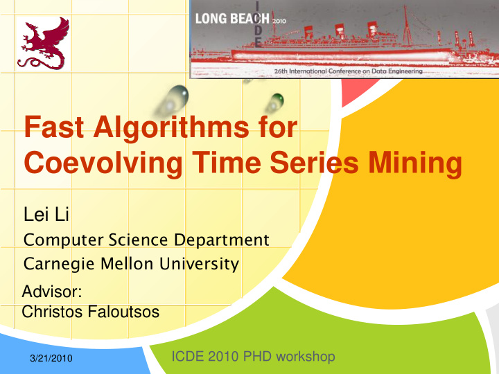 fast algorithms for coevolving time series mining