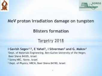 *SARAF Phase-I Accelerator  MeV  mA  Protons  4  2 CW  Deuterons  5  1  CW  *Soreq Applied Research