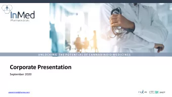 Corporate Presentation  September 2020  www.inmedpharma.com  :IN  :IMLFF  Disclaimers  This