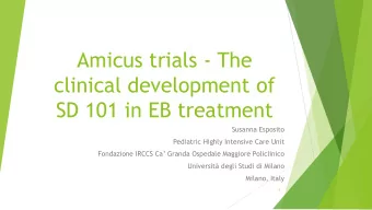 SD 101 in EB treatment  Susanna Esposito  Pediatric Highly Intensive Care Unit Fondazione IRCCS