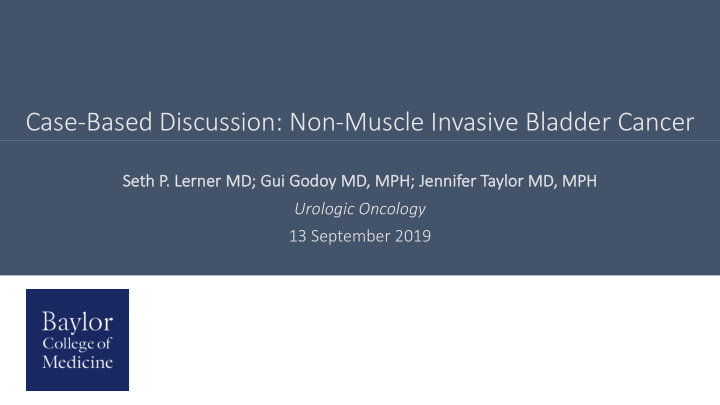 case based discussion non muscle invasive bladder cancer