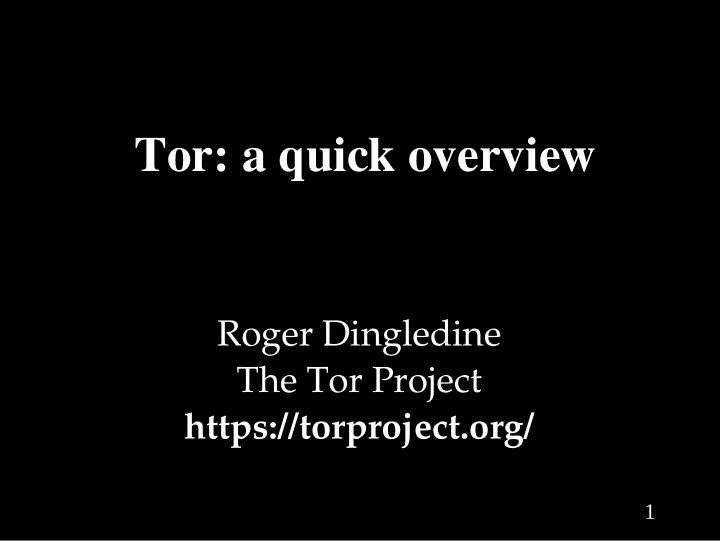 tor a quick overview