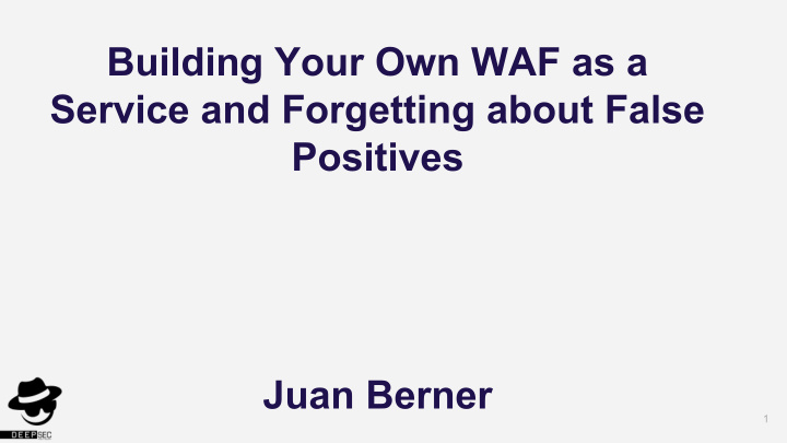 building your own waf as a service and forgetting about