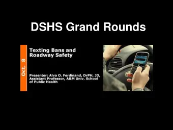 DSHS Grand Rounds  .  Logistics  Registration for free continuing education (CE) hours or