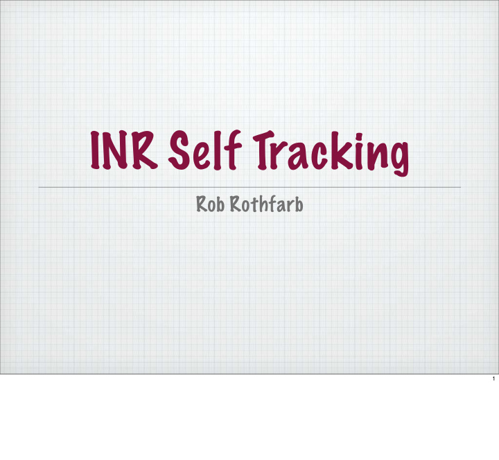 inr self tracking