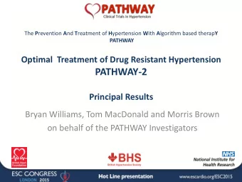 The P revention A nd T reatment of H ypertension W ith A lgorithm based therap Y  PATHWAY  Optimal