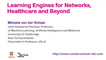 Learning  Learning E  Eng  ngines  ines for Netw  or Networ  orks,  Healthcar  Healthcare and  e