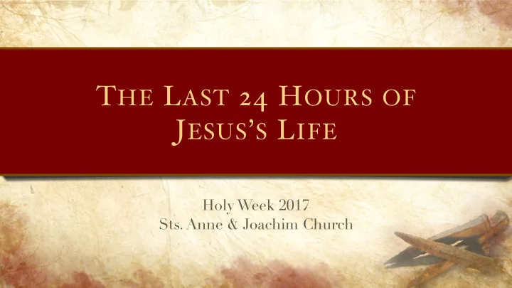 t he l ast 24 h ours of