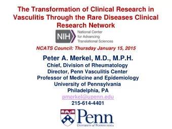The Transformation of Clinical Research in  Vasculitis Through the Rare Diseases Clinical  Research