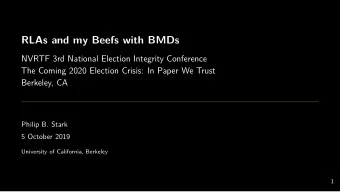 RLAs and my Beefs with BMDs  NVRTF 3rd National Election Integrity Conference  The Coming 2020