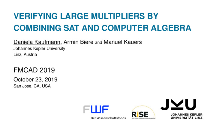 verifying large multipliers by combining sat and computer
