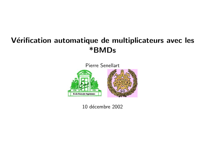 v erification automatique de multiplicateurs avec les bmds