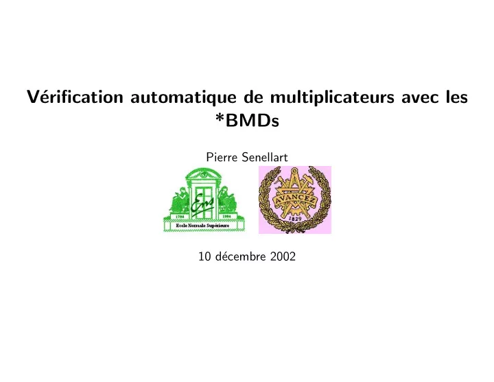 v erification automatique de multiplicateurs avec les bmds
