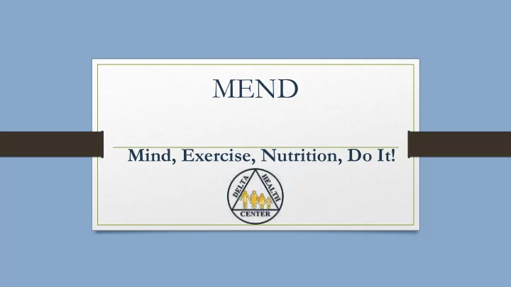 mend