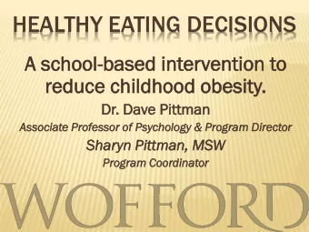 HEALTHY EATING DECISIONS  A s  A sch  chool  ool-bas  based  ed int  nter  ervention  ention to  o