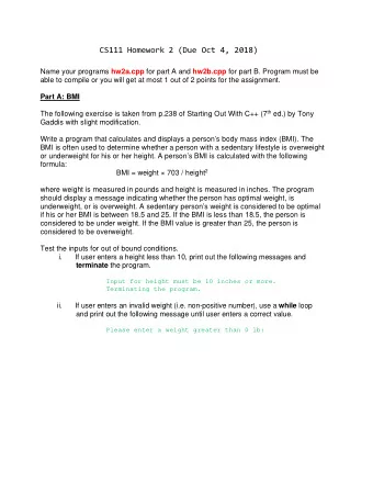 Name your programs hw2a.cpp for part A and hw2b.cpp for part B. Program must be  able to compile or