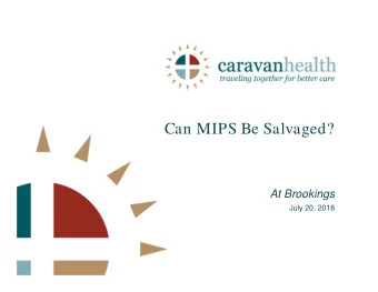 Can MIPS Be Salvaged?  At Brookings  July 20, 2018  Measures Actually Reported Under PQRS Table 2: