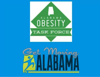Susannah Taylor  Chair  Alabama Obesity Task Force Board Conference Call Vacant  Co-Chair