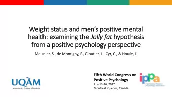 Weight status and mens positive mental  health: : examining the Joll lly fat hypothesis  fr