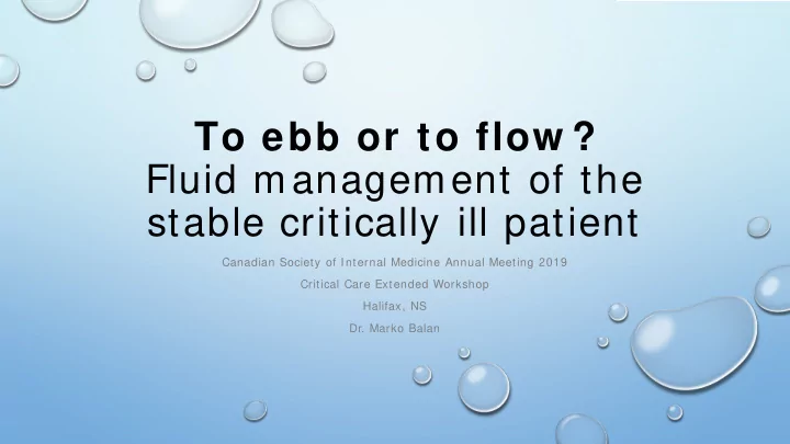 to ebb or to flow fluid management of the stable