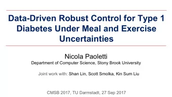 Data-Driven Robust Control for Type 1  Diabetes Under Meal and Exercise  Uncertainties  Nicola