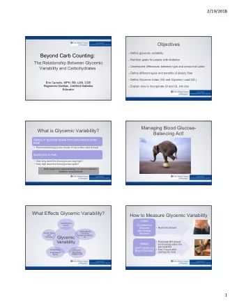 Beyond Carb Counting: o Nutrition goals for people with diabetes  The Relationship Between Glycemic