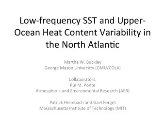 Low-frequency  SST  and  Upper-  Ocean  Heat  Content  Variability