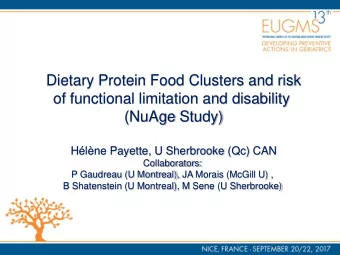 of functional limitation and disability  (NuAge Study)  Hlne Payette, U Sherbrooke (Qc) CAN