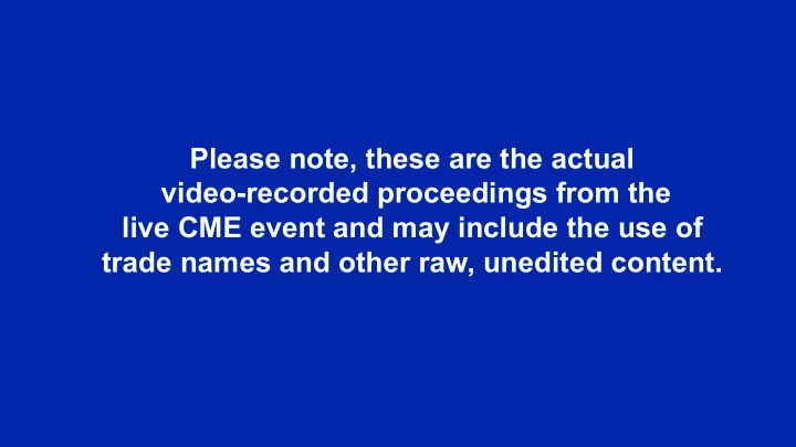 please note these are the actual video recorded