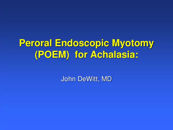 peroral endoscopic myotomy poem for achalasia