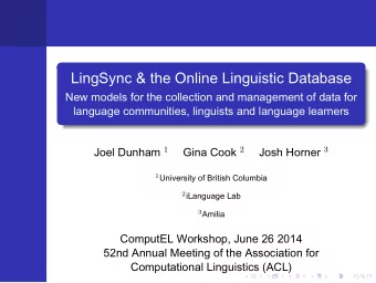 LingSync &amp; the Online Linguistic Database  New models for the collection and management of data
