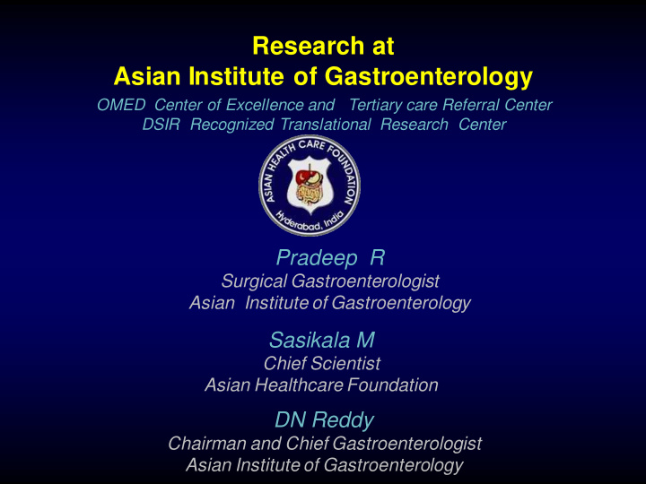 research at asian institute of gastroenterology