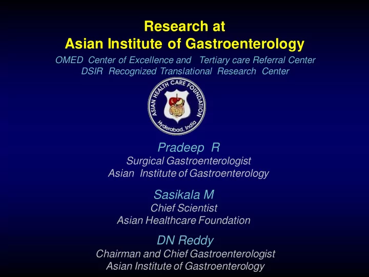 research at asian institute of gastroenterology